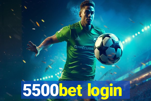 5500bet login